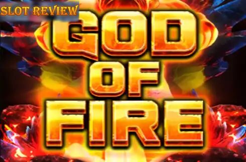 God of Fire Slot Review